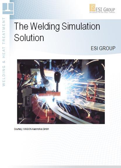 THE WELDING SIMULATION SOLUTION INFORMATION FOR RESEARCH & DEVELOPMENT Ask