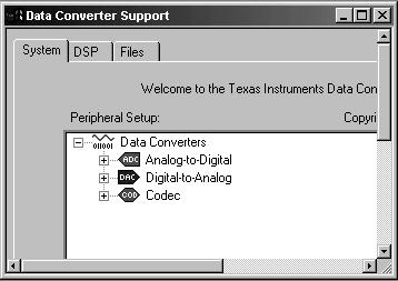 Data Converter 4.14 Data Converter The Data Converter Plug In (DCP) from Texas Instruments allows fast and easy software development for data converters attached to a Digital Signal Processor (DSP).