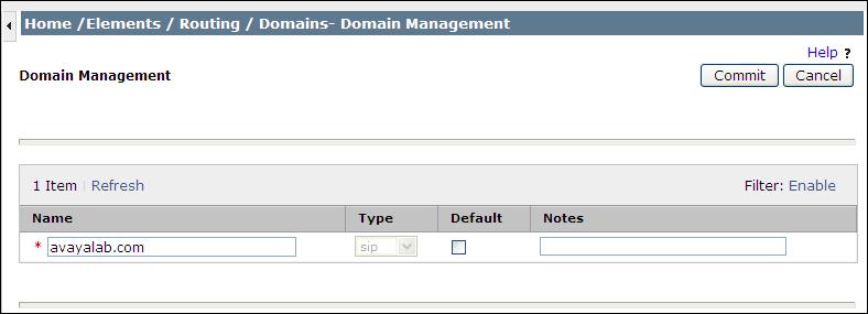 6.2. Specify SIP Domain Create a SIP domain for each domain for which Session Manager will need to be aware in order to route calls.