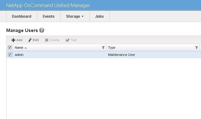 4. Add a database user: a. Select Database User as the type. b. Enter a user name. c. Enter and confirm a password. d. Click Add to add this user to OnCommand Unified Manager. 5.