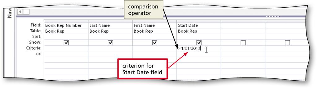 Using a Comparison Operator in a Criterion Open the query in Design