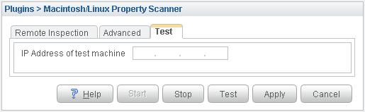 7. Select the Test tab. 8. Enter the IP address of an endpoint that is used to test the plugin's ability to connect to Macintosh/Linux endpoints.