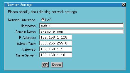 Installing eprism from the System Console If you need to reset the settings to the defaults, press Esc.