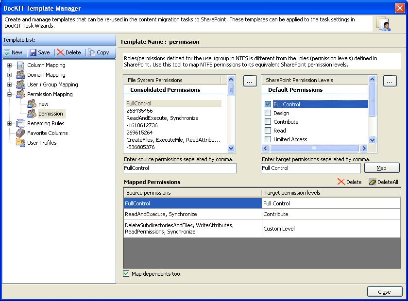Chapter-2-DocKIT Template Manager Map dependents too - This option enables you to assign equivalent SharePoint permission levels for the dependent NTFS permission (which are mapped in the template),