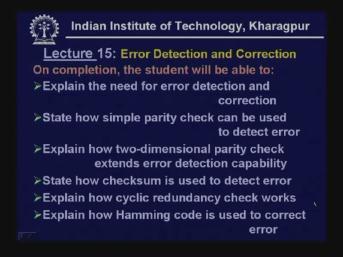 detect error, they will be able to explain how two dimensional parity check extends error detection capability because as we shall see simple error detection or simple parity check cannot detect all