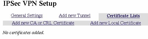 Adding certificates To add certificates to the CyberGuard SG appliance, click the IPSec link on the left side of the Web Management Console web administration