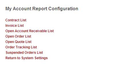 New Features Clicking the My Account Report Configuration link displays the page used to change the settings as shown below.