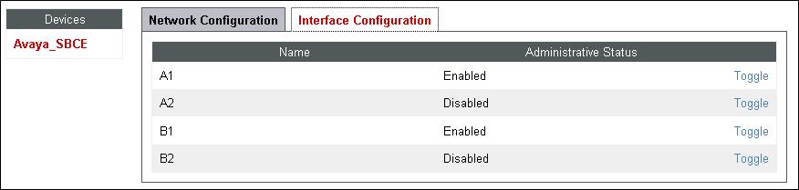 On the Interface Configuration tab, verify the Administrative Status is Enabled for both the A1 and B1 interfaces. Click the Toggle buttons if necessary to enable the interfaces. 7.5.2.