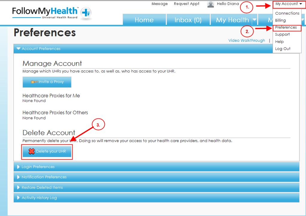 4 Delete my account permanently: 2. From the drop-down menu, click Preferences. 3.