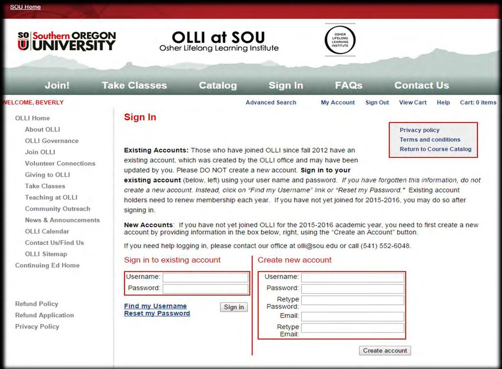 : Creating a New Account If you are new to OLLI, or haven t been a member since Spring 2012, then you may create a new account. Go to the Sign In page.