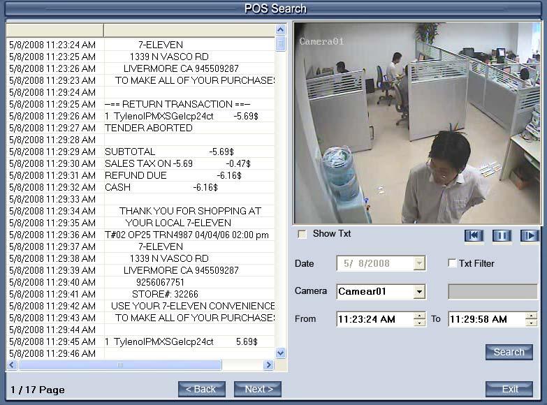 4.10 POS Playback Press the button,you will see the interface as below: Show Txt: show the txt on the screen,(if you select txt overlay in the Cam