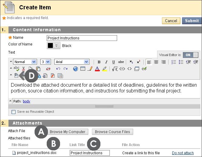 Uploading Files Using Browse My Computer When you create content in your course, you can browse for a file on your local drive or network and link to it.