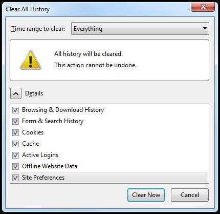 To do this in Firefox: Click on Firefox > History > Clear Recent History > Set the Time Range to Clear to Everything > Click all the boxes below: Click Clear Now > Close all Firefox windows >