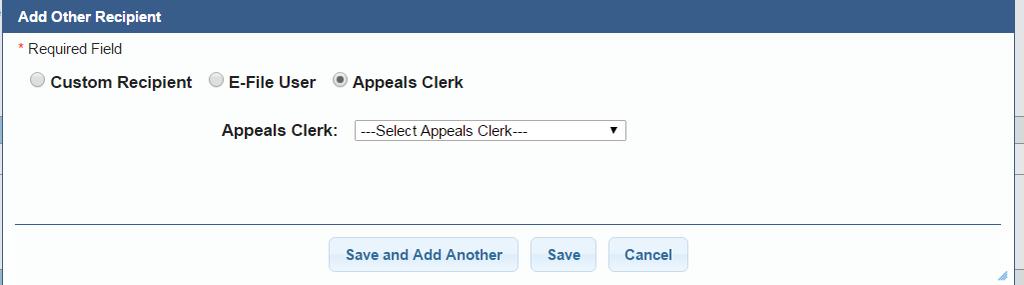 j k For an appeals clerk: j. For service of a document to a designated appeals clerk, select Appeals Clerk radio button. k. Select the Appeals clerk for the dropdown menu.