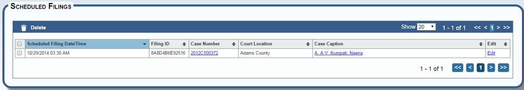 SCHEDULED FILINGS TOOLBAR. Show: View 20, 50 or 00 scheduled filings per page. Click the arrow and select a viewing preference. SCHEDULED FILINGS - TABLE 7 2 3 4 5 6.