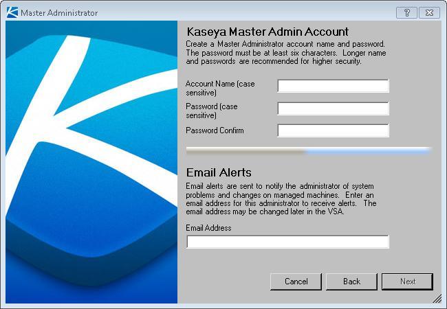Installation Step by Step 13. Enter a Master Admin Account This page does not display for updates. The system prompts you to enter a master Account Name and Password.