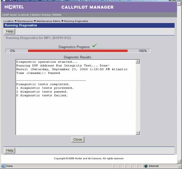 62 Chapter 5 Using CallPilot Manager to monitor hardware Note: The Diagnostic Results box in the Diagnostics section displays diagnostic results when you click Get Last Result End Viewing the last