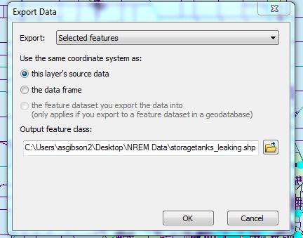 Choose Data -> EXPORT DATA 4. Change the name to StorageTanks_leaking and hit OK. (see below) 5.