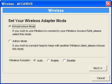 Double Click Wireless icon and the wireless configuration window will pop-up. If you use access point to build up wireless network, you have to select Infrastructure Mode.