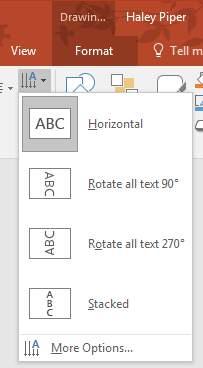 Text Direction Command Step 3: Choose for the direction of the text to be Horizontal, Rotated, or Stacked.