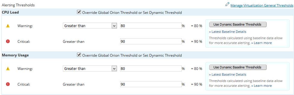 5. For the CPU load and Memory Usage, click Override Global Orion Threshold or Set Dynamic Threshold.