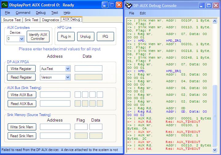 Datasheet DP-AUX debug User-level debug which permits direct DPCD register read/write operations as well as monitoring AUX-level protocol traffic, offers a unique level of transaction and link