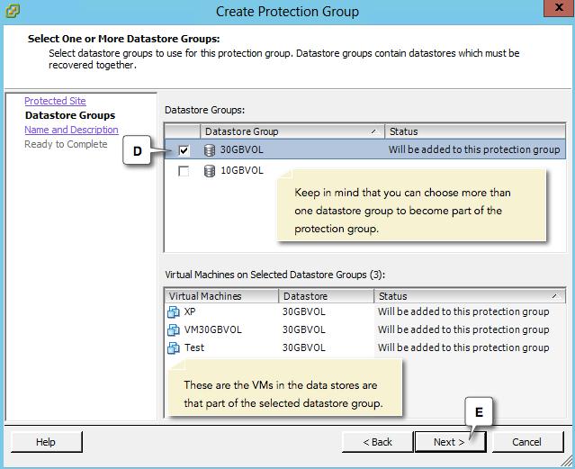 Creating Protection Groups and Recovery Plans 5. On the next screen, choose a datastore group that you would like to protect.