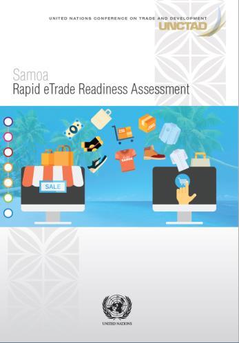 etrade Readiness Assessments for LDCs Objective: to assess countries current strengths, weaknesses, opportunities & challenges in the seven etrade for all policy areas Main outcome: identification of