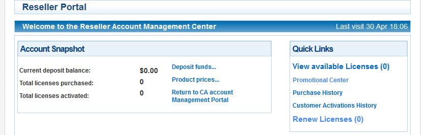 You can return to this page at any time by clicking 'Services' > 'Reseller Portal' Account Snapshot Deposit Additional Funds: The funds you have deposited in your SSL reseller account can also be