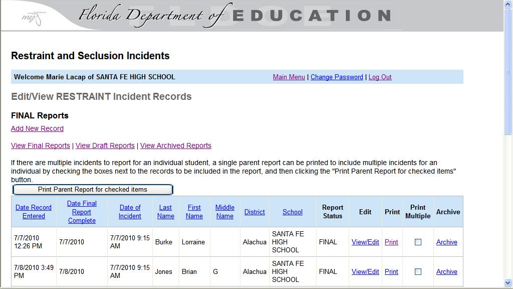 School Level Users: Archiving Incident Reports 1. Schools have the option of archiving reports.