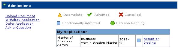Business Process Document 4.5 Withdrawing an offer Log in to the Student Centre. Scroll down to the Admissions section.