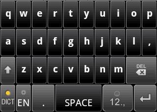 The keyboard input method is activated by default. CAPs Lock Tap to toggle between upper case or lower case.