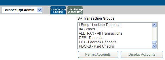 II. BR Administration A. Transaction Groups Use this service to create groups of transactions that contain one or more BAI (Bank Administration Institute) type codes.