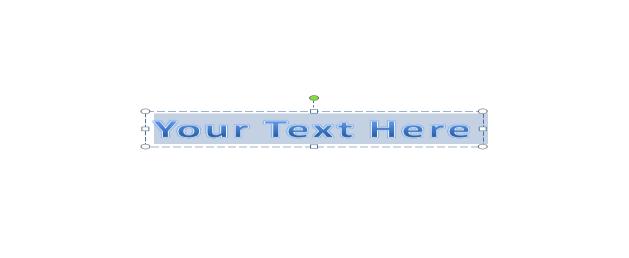 Replace Your Text Here with your own WordArt text the words that you want to use To convert existing text to WordArt: Select the text In the Ribbon, click the Format tab In the WordArt Styles group,