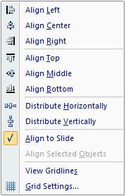 To turn on the Align to Slide option: Select an object In the Ribbon, click the Format tab In the Arrange group, click the Align button, and then choose Align to Slide To turn on the