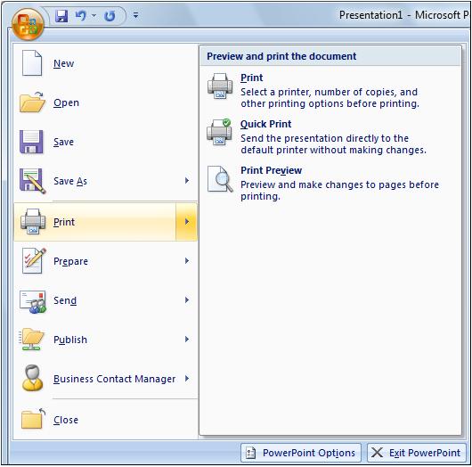 for Open, X for Exit PowerPoint Some of the tools such as Print have further choices that are revealed if you point the mouse pointer at
