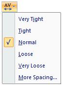 This can sometimes be useful when trying to organise text on a slide. There are five standard character spacings: Very Tight, Tight, Normal, Loose and Very Loose, as shown in the following picture.