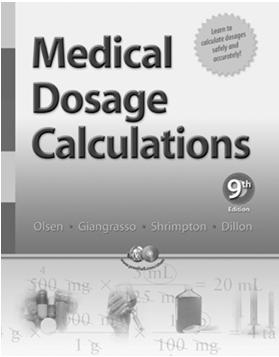 Medical Dosage Calculations Ninth Edition Chapter 1 Review of Arithmetic for Medical Dosage Calculations Learning Outcomes 1. Convert decimal numbers to fractions. 2.