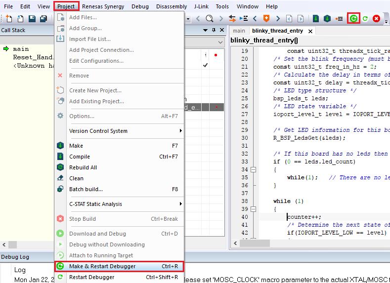 13. Use the option Project > Make & Restart Debugger (shortcut key combination Ctrl+R) or the Make & Restart Debugger icon on the top after adding the changes in the source code.