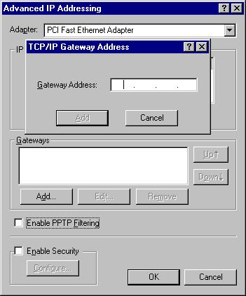 PC Configuration Figure 18 - Windows NT4.0 - Add Gateway 2.