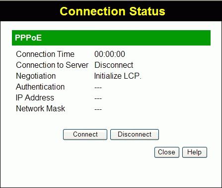 Wireless Router User Guide Connection Status - PPPoE If using PPPoE (PPP over Ethernet), a screen like the following example will be displayed when the "Connection Details" button is clicked.