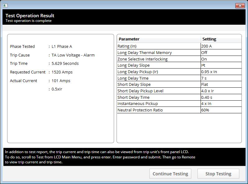 Figure 22: Test Result Screen On click of the Continue Testing button, the Test parameter selection screen (Figure 19) will be displayed. Use the Stop Testing button to exit the test session.