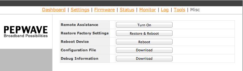11. Diagnostics and Trobleshooting The following functions can be found under the Misc tab: Turn on Remote Assistance Restore
