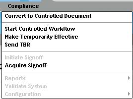 Using Work ows with DCM Figure 7-3. Start Controlled Work ow for Controlled Documents is listed under the Compliance Menu A typical DCM workflow consists of an authoring, review, or approval process.