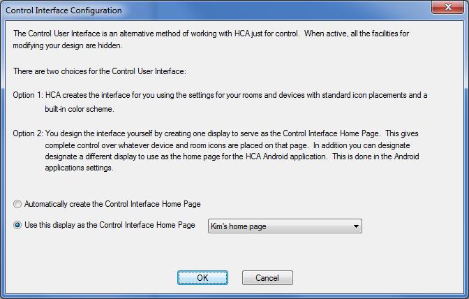 And that s all the configuration that you need do. When HCA is put into Control UI mode, or a mobile device connects to the server, a home page is constructed and shown.