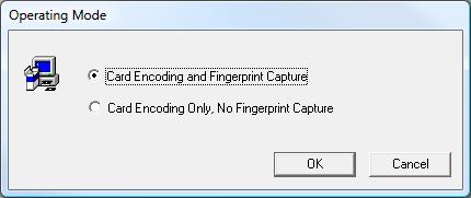 4. Choose Card Encoding and Fingerprint Capture, and click OK.