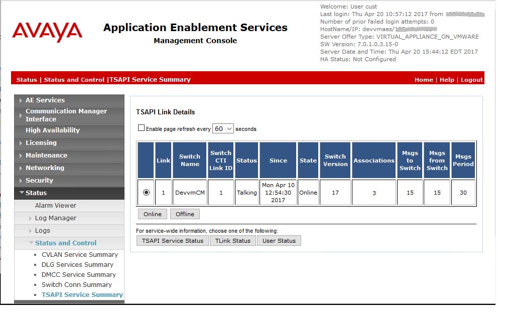 10.2. Verify Avaya Aura Application Enablement Services On Application Enablement Services, verify the status of the TSAPI link by selecting Status Status and Control TSAPI Service Summary from the