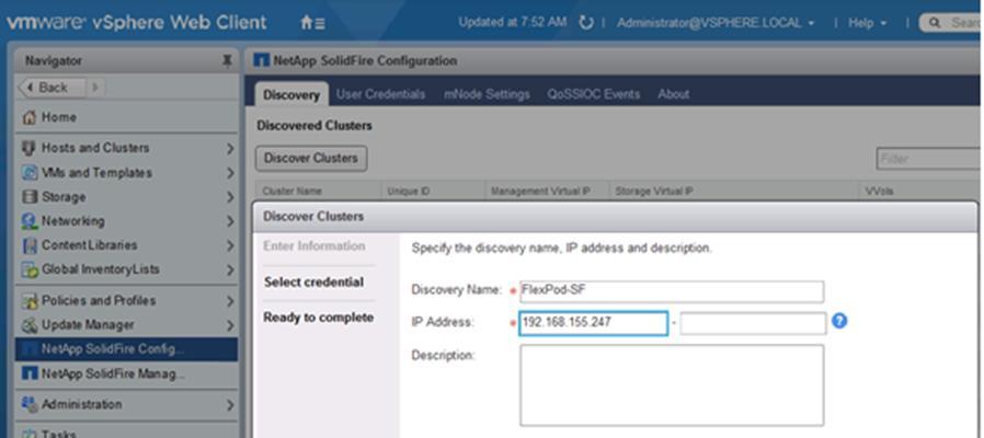 8. On the Select credential page, specify the cluster admin credentials. Click Add and then click Next. 9.