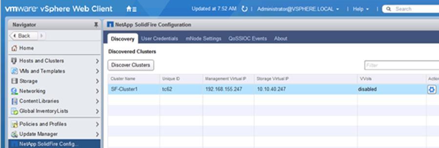 4.4 Create a Storage Container and Discover a Virtual Volumes Datastore After the vcenter plug-in has been installed, use the NetApp SolidFire Management item from the selection list to create