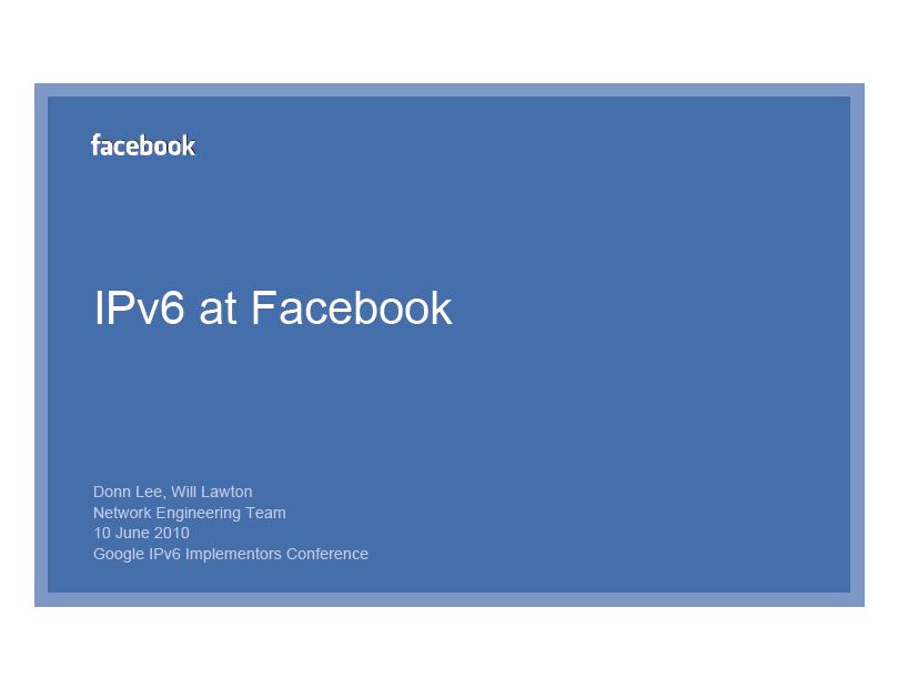 Exposing applications / services to IP v6 Facebook has already